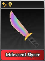 Iridescent Slycer