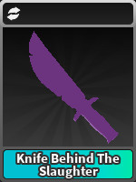 Knife Behind The Slaughter