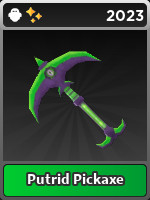 Putrid Pickaxe