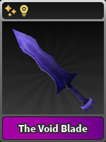 The Void Blade